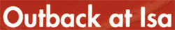 Outback At Isa-Tourist Information - Tourism TAS 0